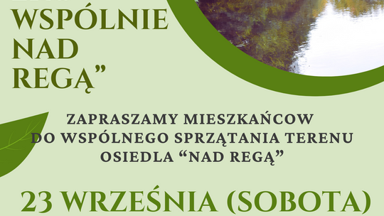 Wspólne sprzątanie terenu nad Regą.