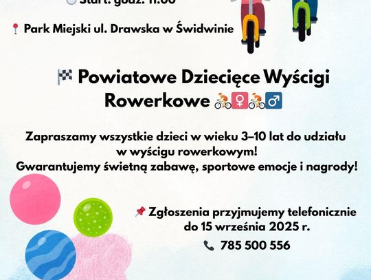 🚴‍♂️🚴‍♀️ Zapraszamy na Powiatowe Dziecięce Wyścigi Rowerkowe!