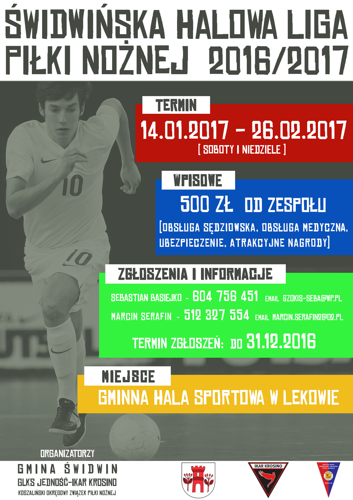 Świdwińska Halowa Liga Piłki Nożnej 2016/2017