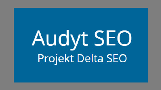 Projekt Delta SEO Pozycjonowanie stron www